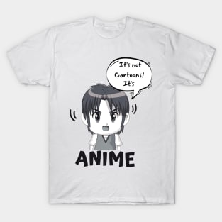 Animes Are Not Cartoons Manga Fan Otaku T-Shirt